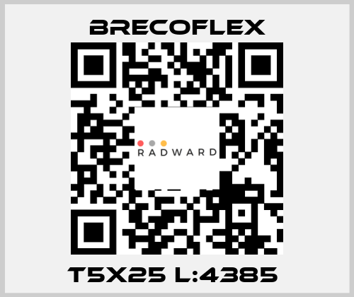 T5X25 L:4385  Brecoflex