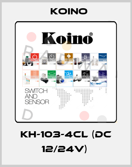 KH-103-4CL (DC 12/24V)  Koino