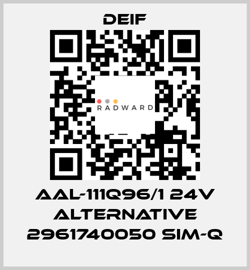 AAL-111Q96/1 24V alternative 2961740050 SIM-Q Deif