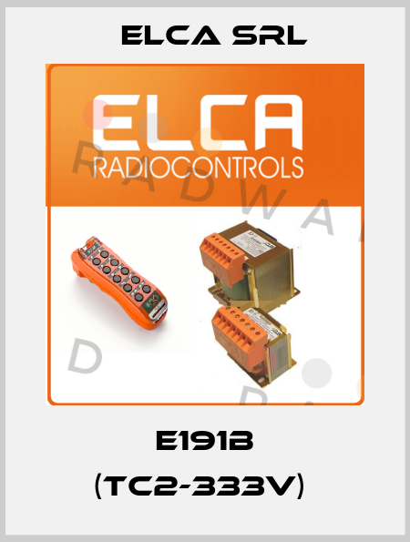 E191B (TC2-333V)  Elca Srl