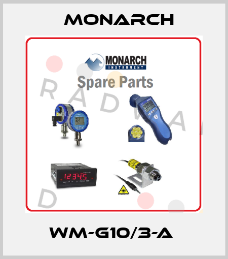 WM-G10/3-A  MONARCH
