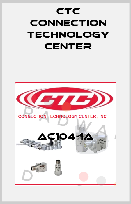 AC104-1A CTC Connection Technology Center