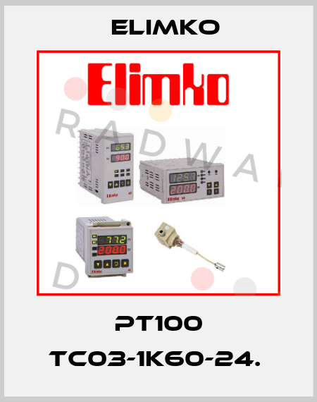  PT100 TC03-1K60-24.  Elimko