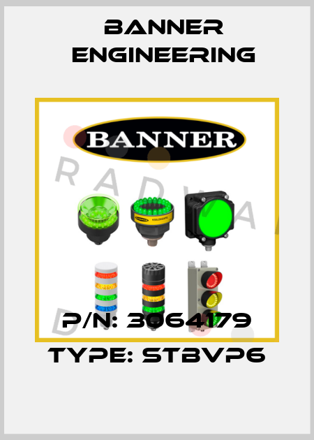 P/N: 3064179 Type: STBVP6 Banner Engineering