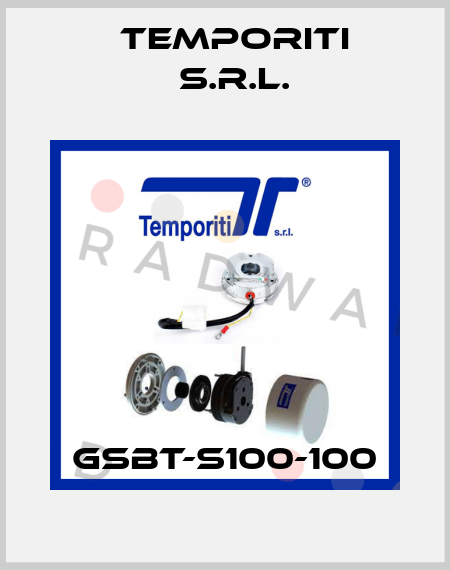 GSBT-S100-100 Temporiti s.r.l.