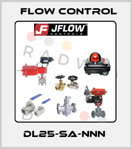 DL25-SA-NNN  Flow Control