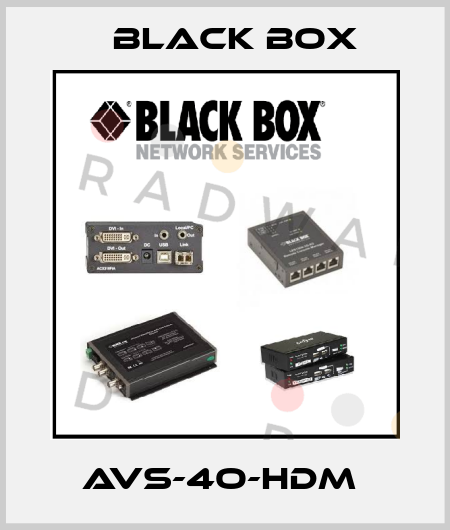 AVS-4O-HDM  Black Box
