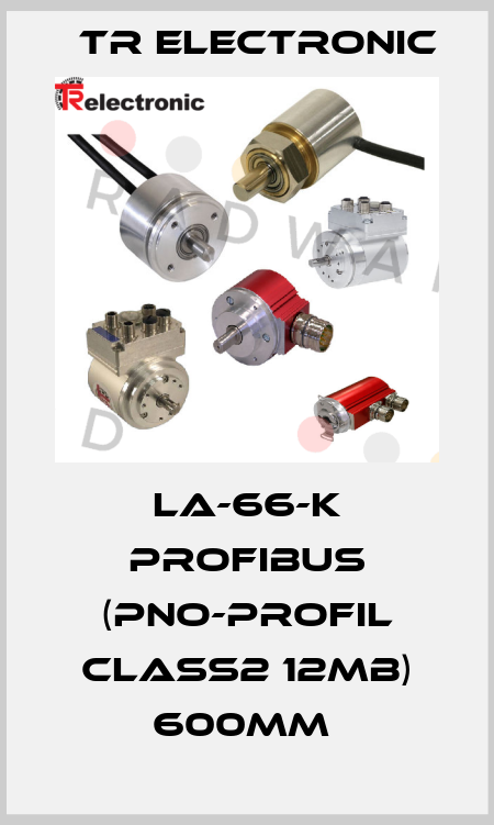 LA-66-K PROFIBUS (PNO-PROFIL CLASS2 12MB) 600mm  TR Electronic