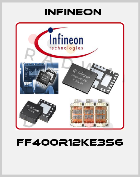 FF400R12KE3S6  Infineon