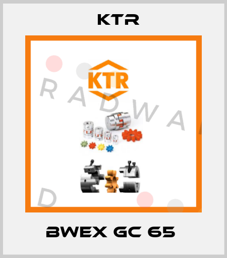 BWEX GC 65  KTR