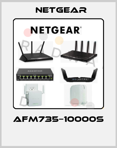 AFM735−10000S  NETGEAR