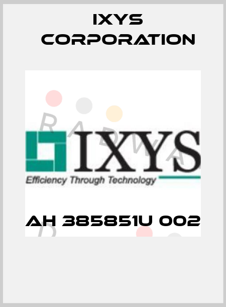 AH 385851U 002  Ixys Corporation