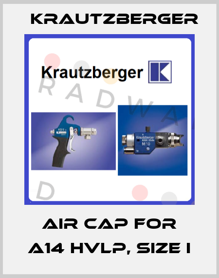 Air cap for A14 HVLP, Size I Krautzberger