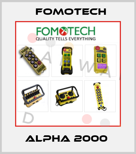 ALPHA 2000  Fomotech