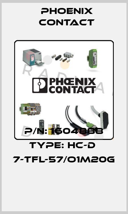 P/N: 1604888 Type: HC-D  7-TFL-57/O1M20G  Phoenix Contact