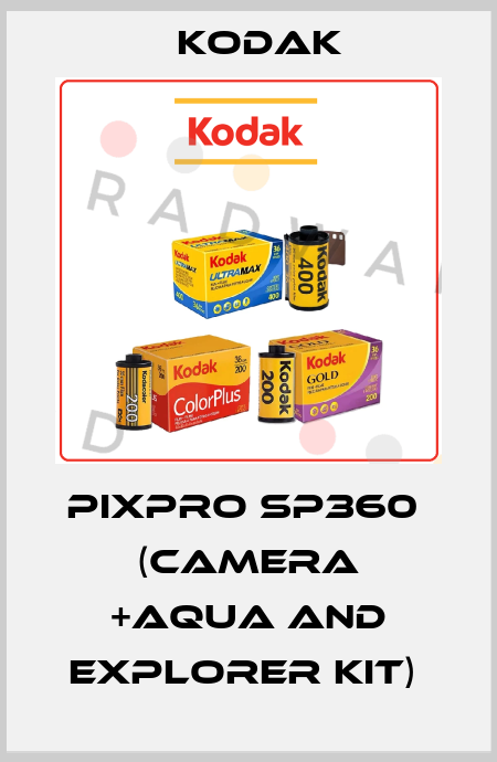 Pixpro SP360  (camera +Aqua and Explorer Kit)  Kodak