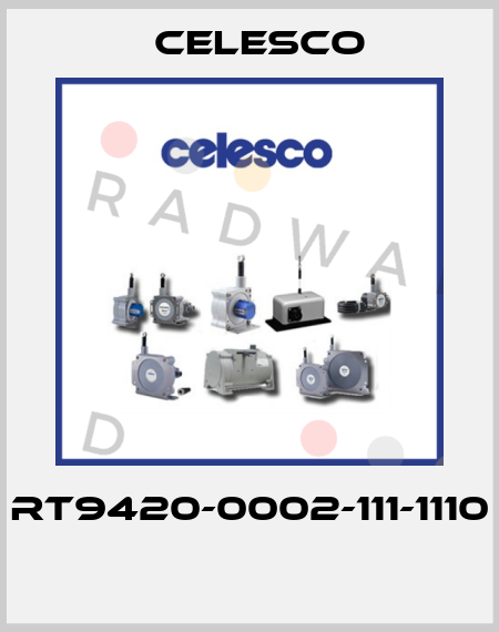 RT9420-0002-111-1110  Celesco