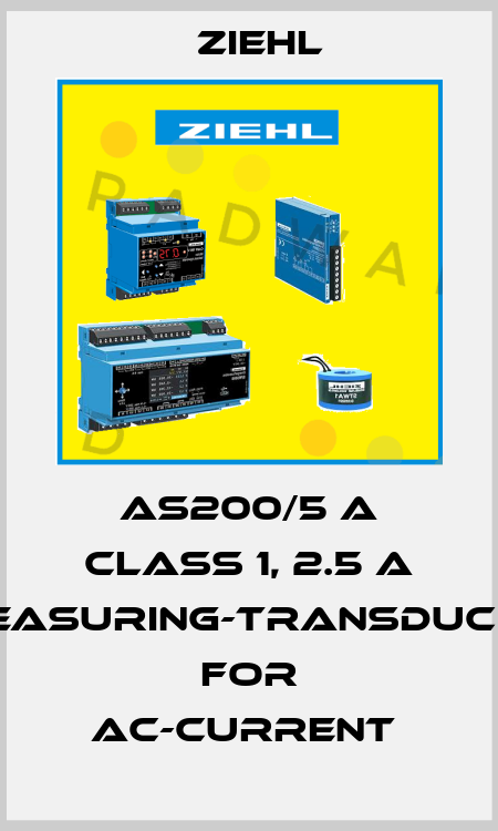 AS200/5 A CLASS 1, 2.5 A MEASURING-TRANSDUCER FOR AC-CURRENT  Ziehl