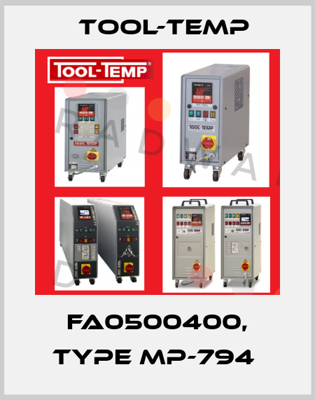 FA0500400, type MP-794  Tool-Temp