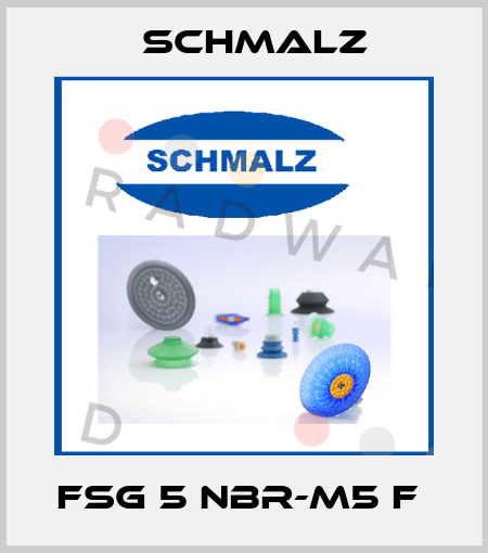 FSG 5 NBR-M5 F  Schmalz