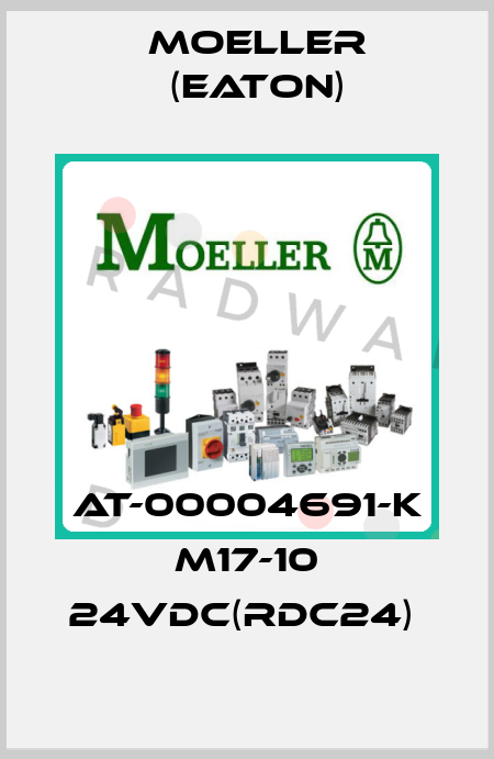 AT-00004691-K M17-10 24VDC(RDC24)  Moeller (Eaton)