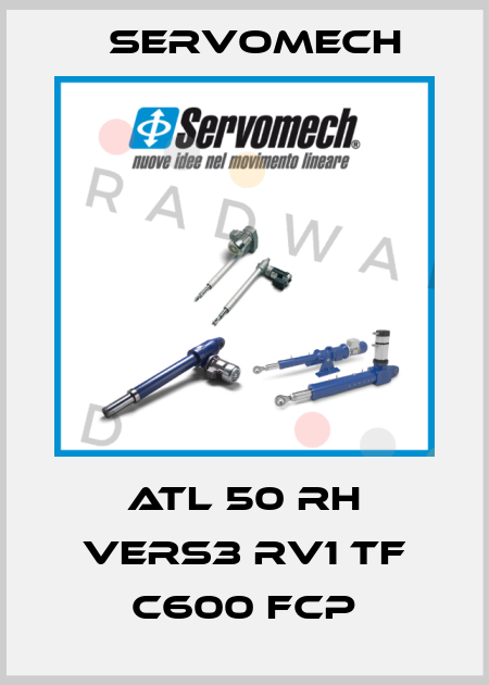 ATL 50 RH VERS3 RV1 TF C600 FCP Servomech