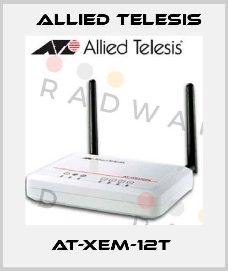 AT-XEM-12T  Allied Telesis