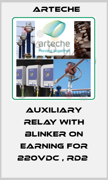 AUXILIARY RELAY WITH BLINKER ON EARNING FOR 220VDC , RD2  Arteche