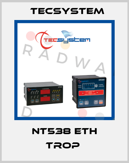 NT538 ETH Trop  Tecsystem