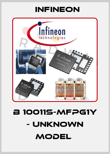 B 10011S-MFPG1Y - unknown model  Infineon
