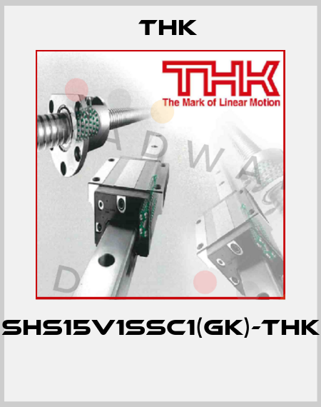 SHS15V1SSC1(GK)-THK  THK