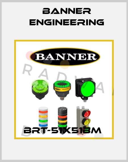 BRT-51X51BM  Banner Engineering