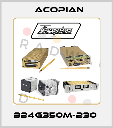 B24G350M-230  Acopian