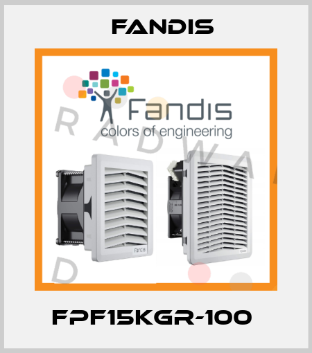 FPF15KGR-100  Fandis