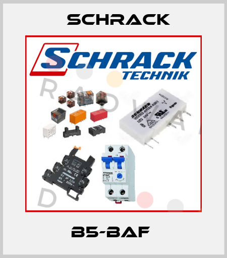 B5-BAF  Schrack