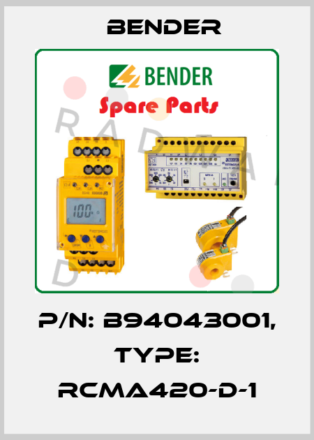 p/n: B94043001, Type: RCMA420-D-1 Bender