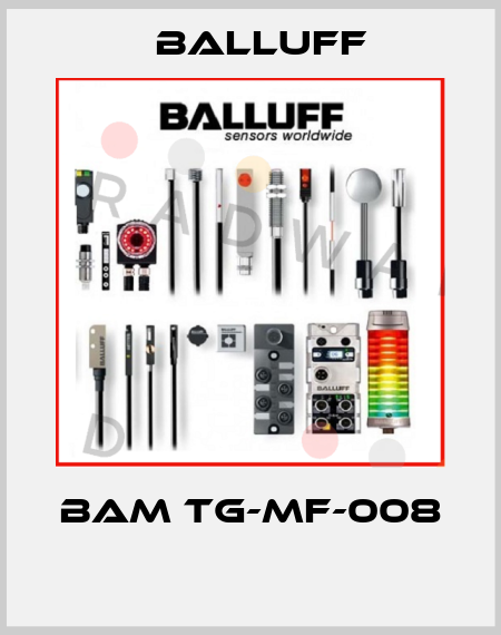 BAM TG-MF-008  Balluff