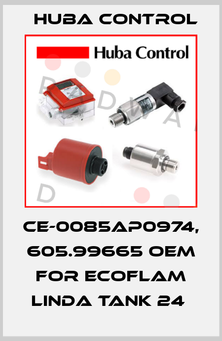 CE-0085AP0974, 605.99665 oem for Ecoflam Linda Tank 24  Huba Control