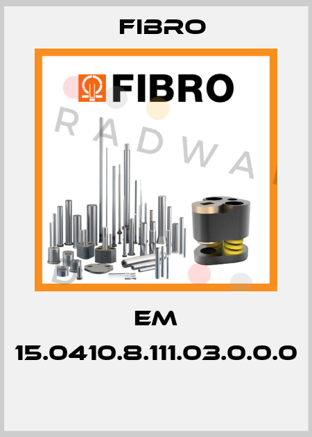 EM 15.0410.8.111.03.0.0.0  Fibro
