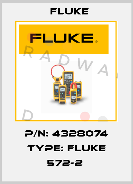 P/N: 4328074 Type: Fluke 572-2  Fluke