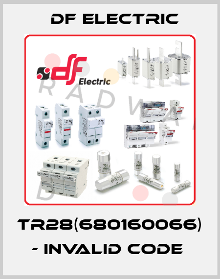 TR28(680160066) - invalid code  DF Electric