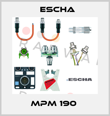 MPM 190  Escha