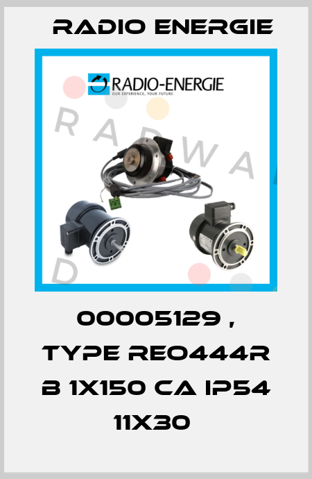 00005129 , type REO444R B 1X150 CA IP54 11X30  Radio Energie