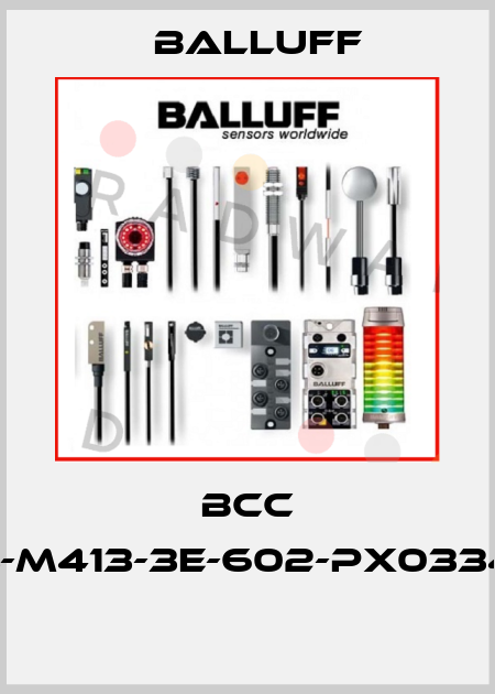 BCC M323-M413-3E-602-PX0334-020  Balluff