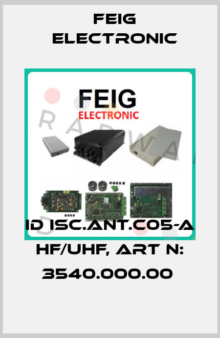 ID ISC.ANT.C05-A HF/UHF, Art N: 3540.000.00  FEIG ELECTRONIC