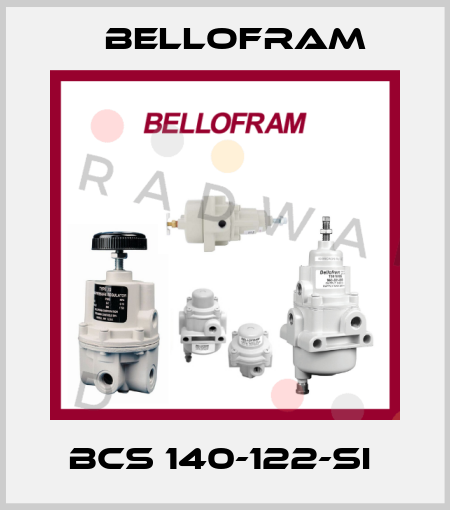 BCS 140-122-SI  Bellofram
