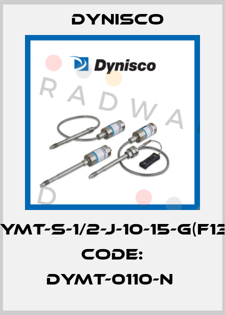 DYMT-S-1/2-J-10-15-G(F13), code: DYMT-0110-N  Dynisco