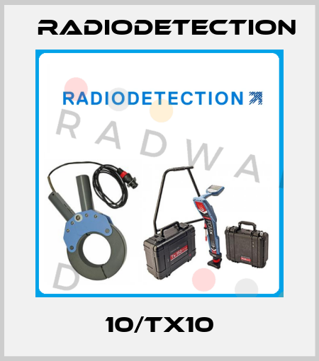 10/TX10 Radiodetection