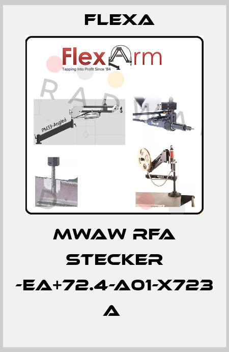 MWAW RFA Stecker -EA+72.4-A01-X723 A  Flexa