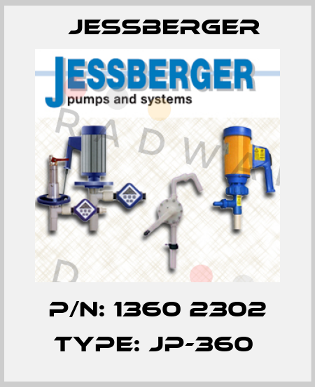 P/N: 1360 2302 Type: JP-360  Jessberger